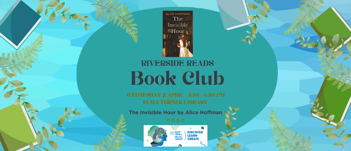 Riverside Reads Book Club - The Invisible Hour by Alice Hoff