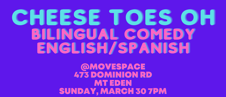 Cheese Toes Oh ! Bilingual Comedy Show