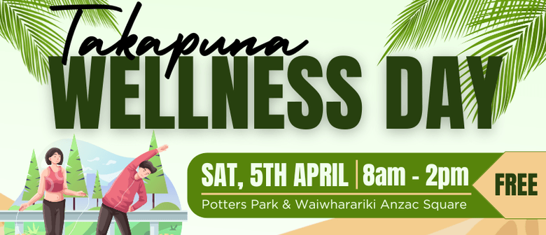 Takapuna Wellness Day Takapuna Wellness Day