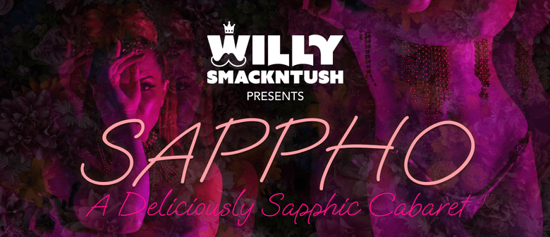 SAPPHO: A Deliciously Sapphic Cabaret
