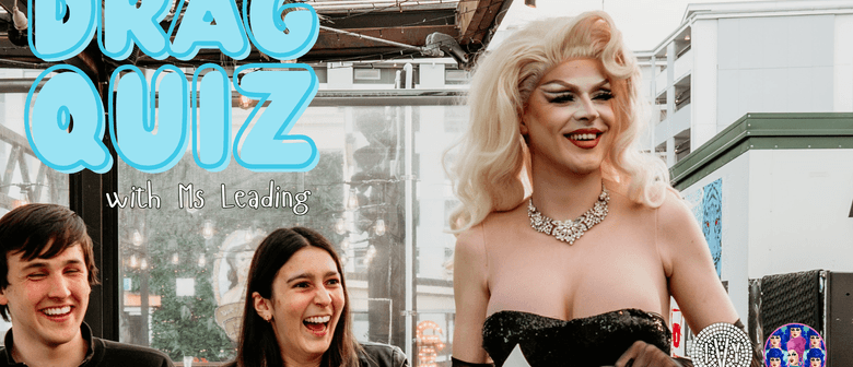 Drag Quiz with Ms Leading