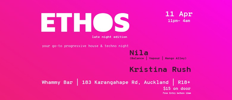 Ethos - Late Night Edition