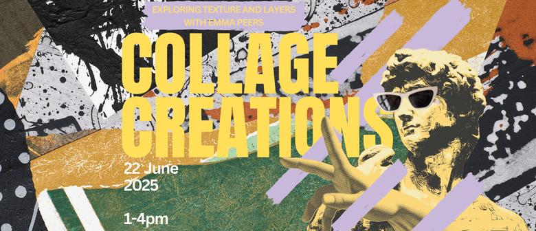 Collage Creations: Exploring Texture and Layers