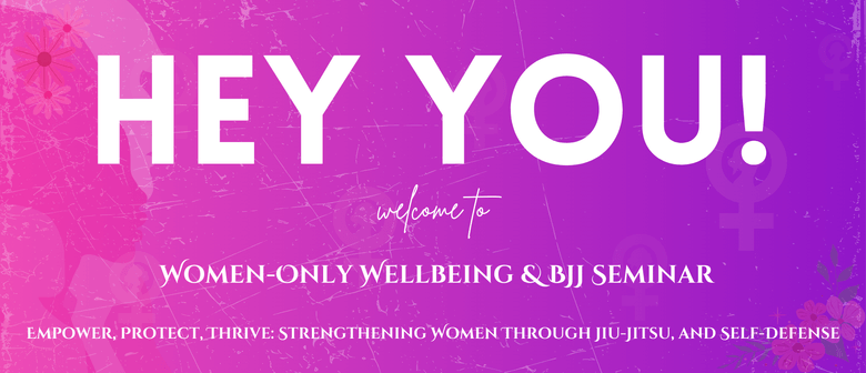 Women-Only Wellbeing & BJJ Seminar