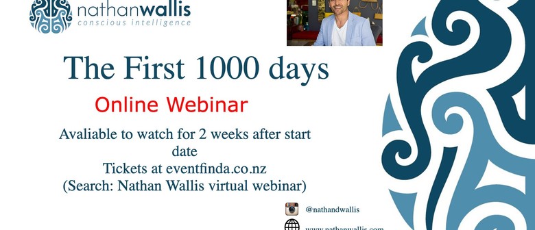Nathan Wallis - First 1000 Days - Webinar