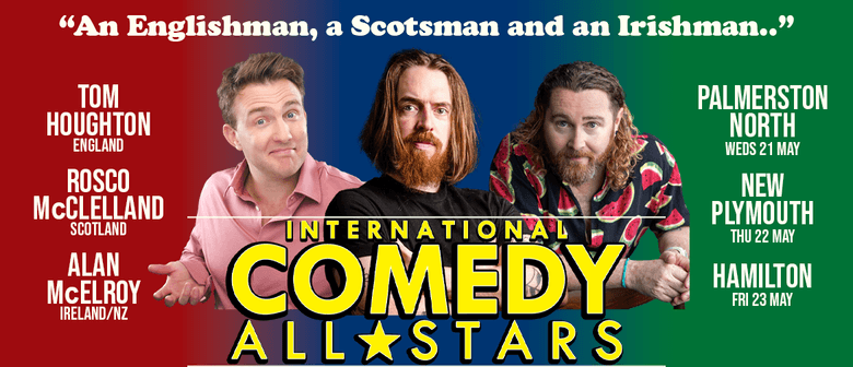 International Comedy All-Stars - Live in Palmerston North