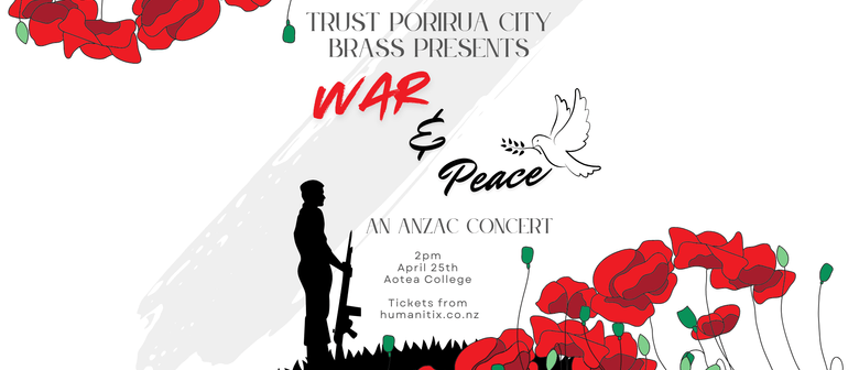 War & Peace - An ANZAC Concert