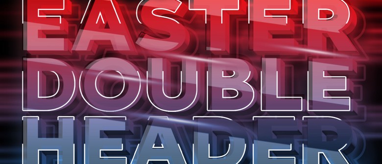 Avon Insurance Brokers - Easter Double Header .