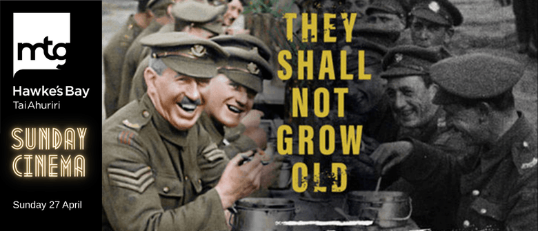 MTG Sunday Cinema: They Shall Not Grow Old