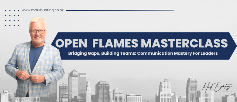 Open Flames Communication Masterclass