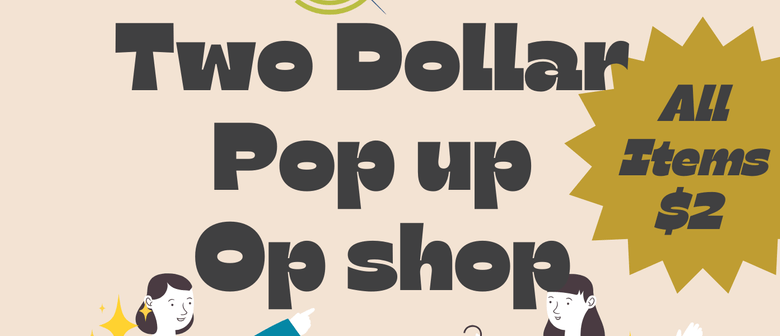 Saturday Pop up Op Shop