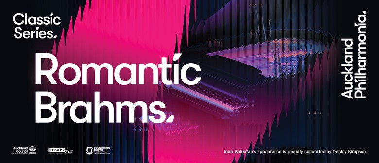 Auckland Philharmonia - Classic Series: Romantic Brahms