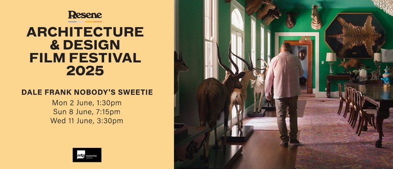 Resene A & D Film Festival 25: Dale Frank Nobody's Sweetie