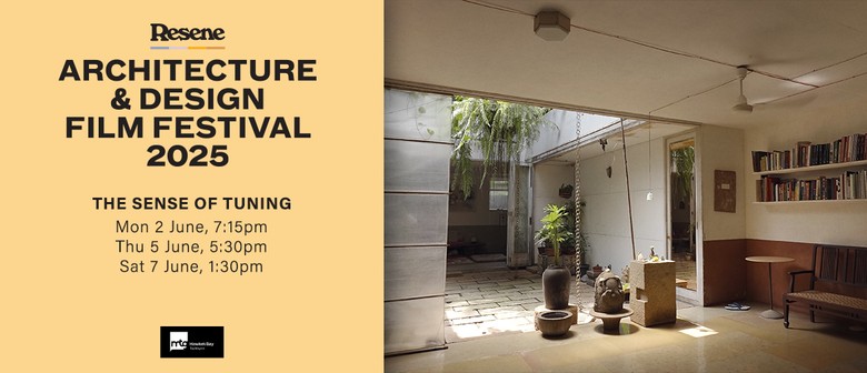 Resene A & D Film Festival 25: The Sense of Tuning