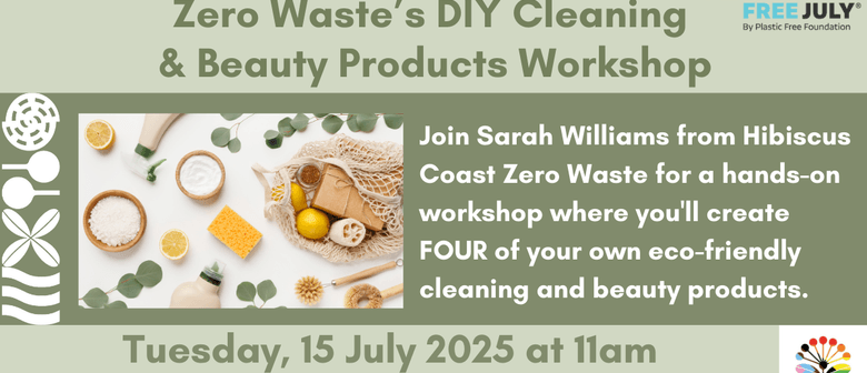Zero Waste's DIY Cleaning & Beauty Products Workshop