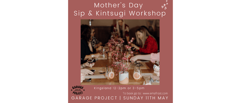 Mother's Day - Sip & Kintsugi Workshop 