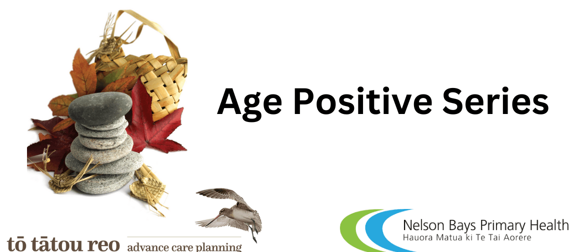 Age Positive: Advance Care Planning