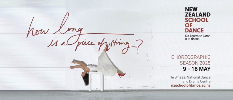New Zealand School of Dance - Choreographic Season 2025