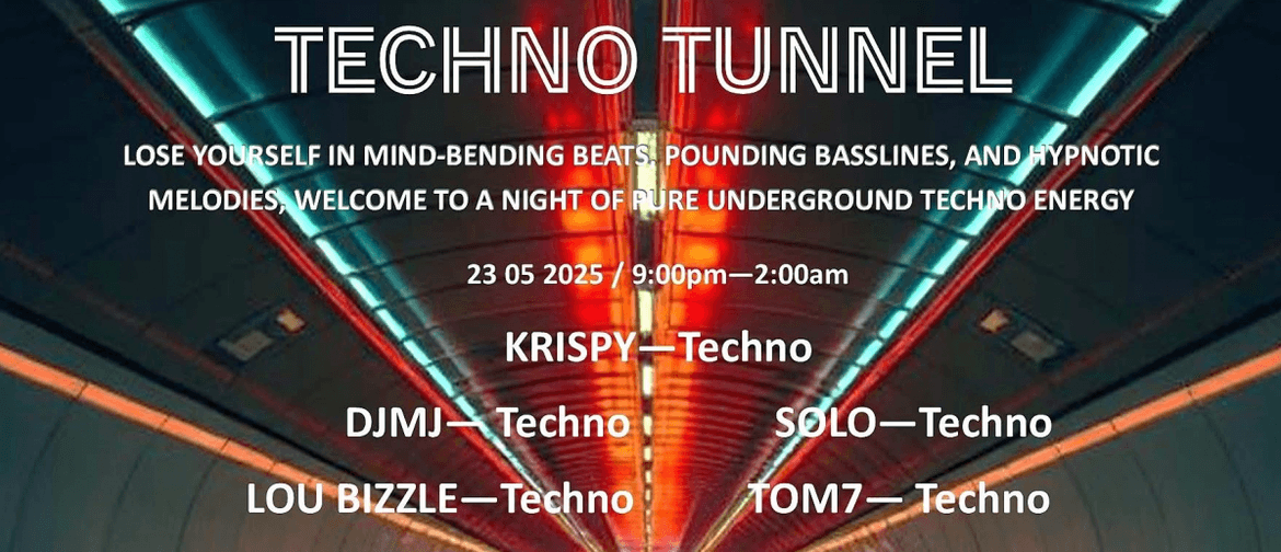 Techno Tunnel Techno Tunnel