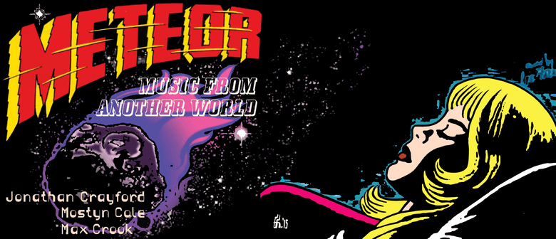 Meteor - Music From Another World