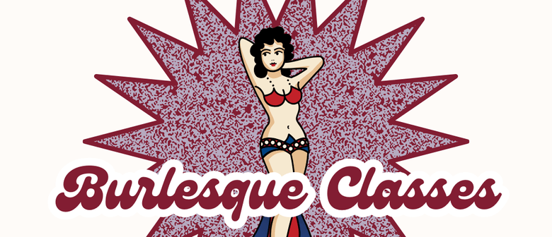 Beginner Burlesque Classes