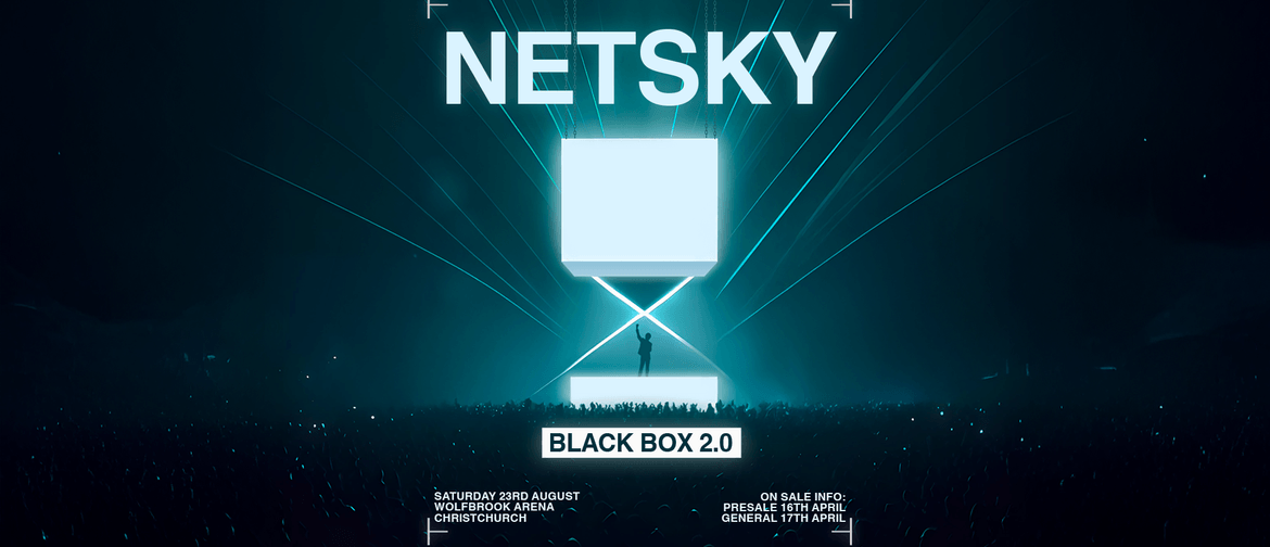 Netsky [Black Box 2.0] - Christchurch