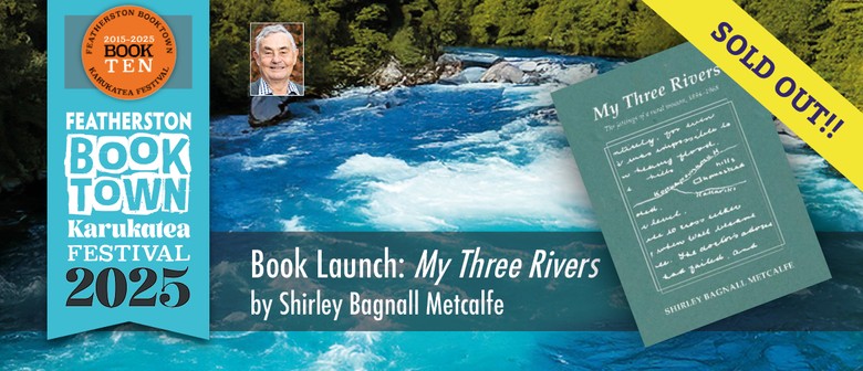 Book Launch: My Three Rivers By Shirley Bagnall Metcalfe