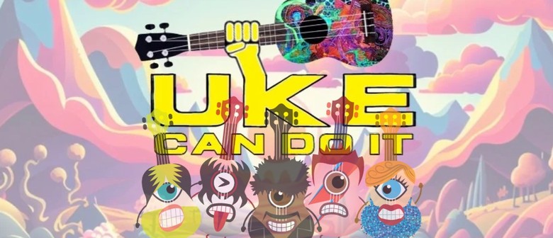 Uke Can Do it - Community Ukulele Band