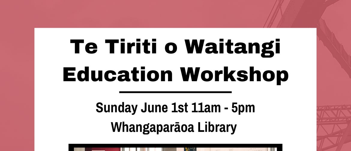 Te Tiriti o Waitangi Education Workshop