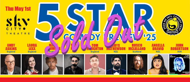 The 5 Star Comedy Preview 2025 - SOLD OUT