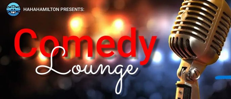 HaHaHamilton Presents The May Comedy Lounge