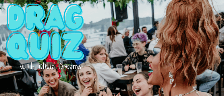Drag Quiz With Olivia Dreams