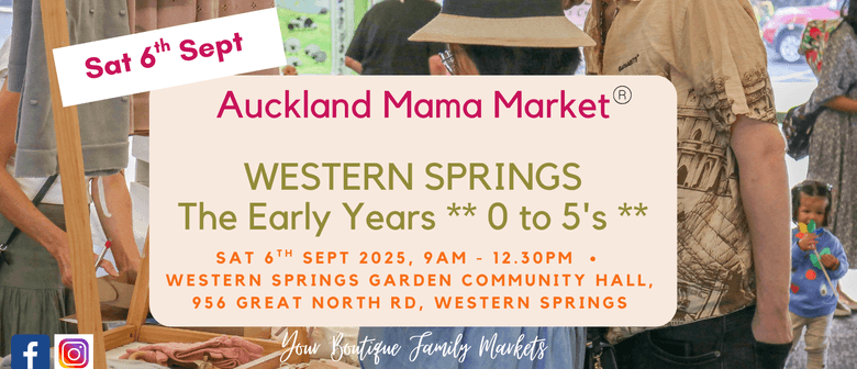 The Early Years 0 to 5's - Auckland Mama Market