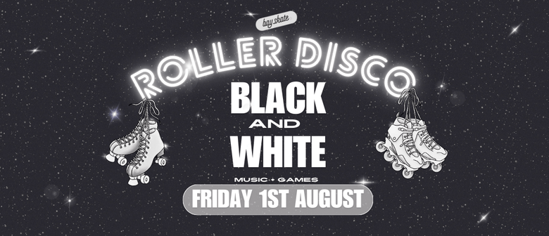 Black and White Roller Disco
