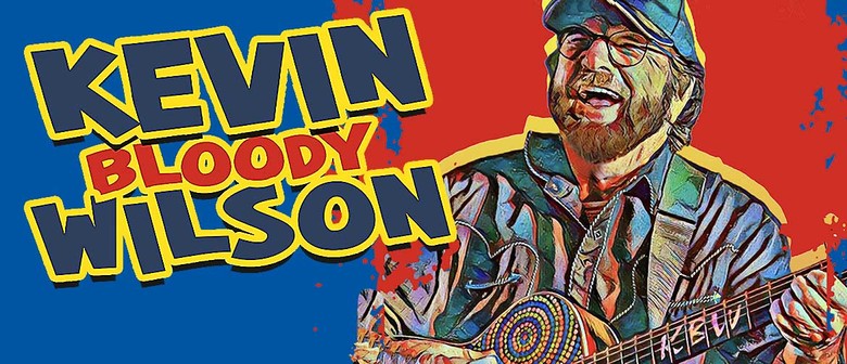 Kevin Bloody Wilson Aussie Icon Tour
