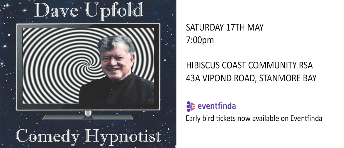 Comedy Hypnotist - Dave Upfold Comedy Hypnotist - Dave Upfold