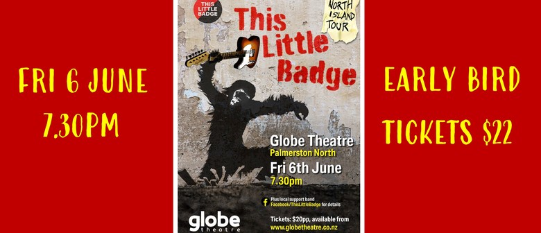 This Little Badge - North Island Tour