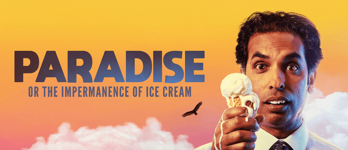 Paradise or the Impermanence of Ice Cream