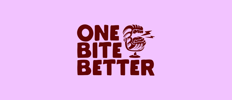 One Bite Better