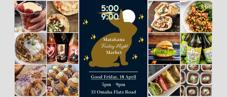 Good Friday: Easter Night Market