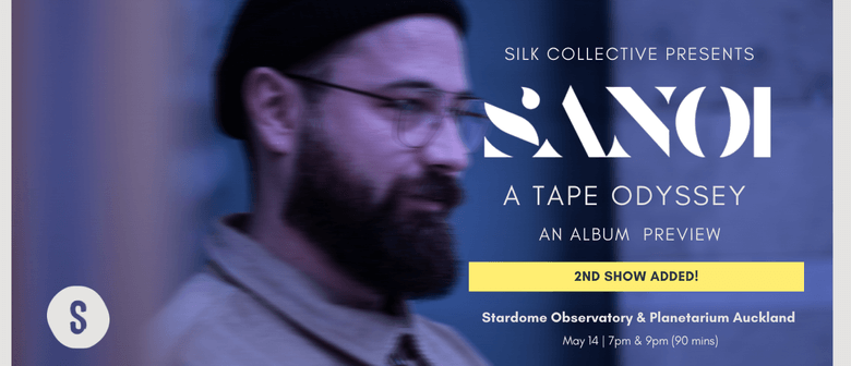 Silk Listening Sessions #2: Sanoi – A Tape Odyssey: SOLD OUT