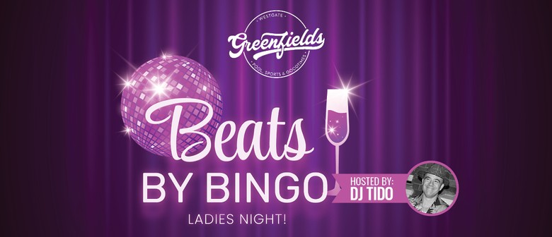 Beats by Bingo - Ladies Night