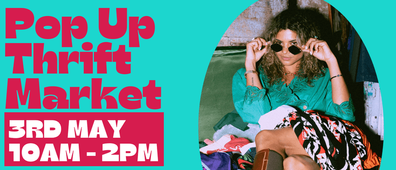 Pop Up Thrift Fashion Market