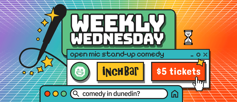 Weekly Wednesday - Open Mic Stand-up Comedy