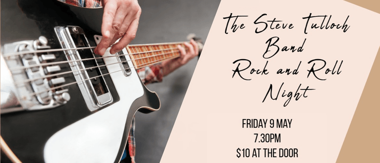 Rock n Roll with The Steve Tulloch Band