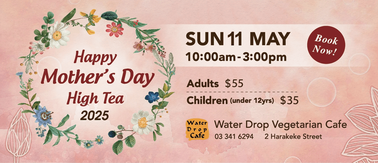 Happy Mother's Day High Tea 2025