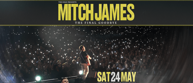 Mitch James - The Final Goodbye