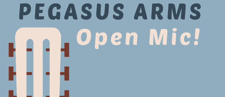 Pegasus Arms Weds Open Mic