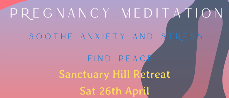 Anxi-Relief Pregnancy Meditation
