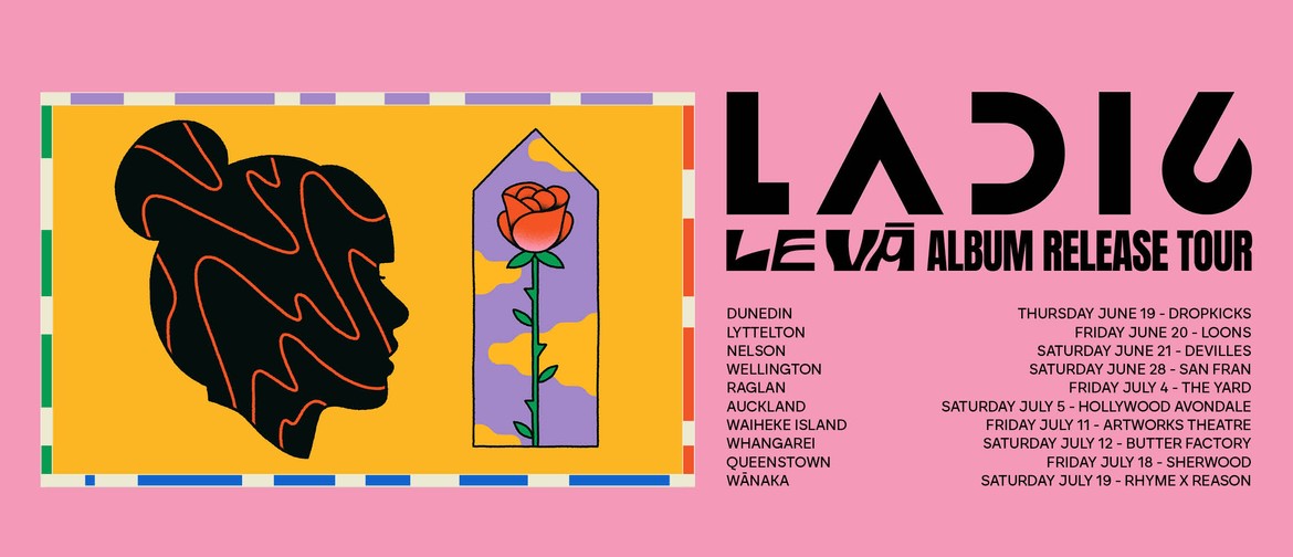 LADI6 - LE VĀ - Album Release Tour
